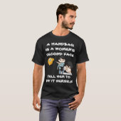 ハンドバッグは女性の第二の顔 買うように言って Tシャツ (正面フル)