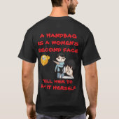 ハンドバッグは女性の第二の顔 買うように言って Tシャツ (裏面)