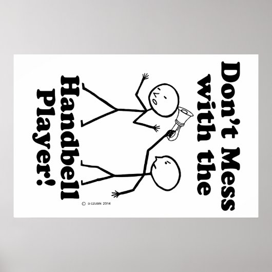 ハンドベルのプレーヤーを台無しにしない ポスター (正面)