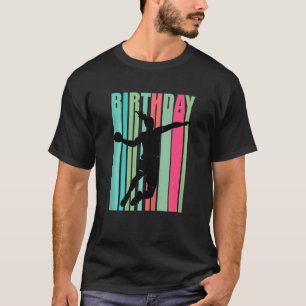 ハンドボール誕生日女子プレーヤーチームやる気を起こさせる Tシャツ
