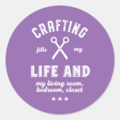 ハンドメイドが私の人生を面白くする ユーモアあふれるハンドメイド好きのための駒 ラウンドシール (正面)