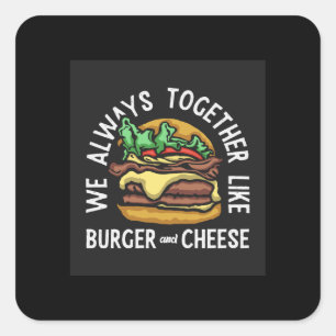 ハンバーガーとチーズはいつも一緒だ スクエアシール