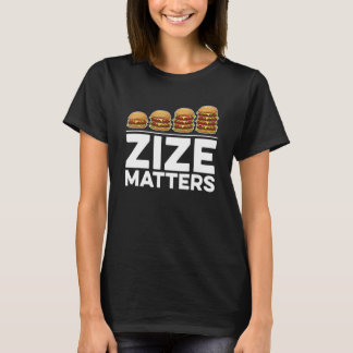 ハンバーガーにとってサイズは重要 Tシャツ