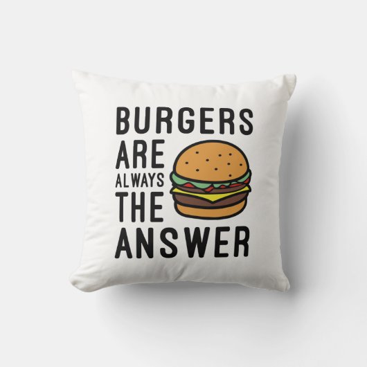 ハンバーガーはいつも答えだ クッション (正面)