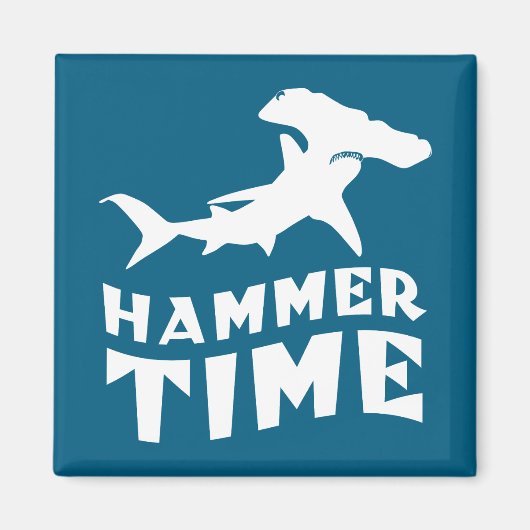 ハンマー時間 | Hammerhead Shark愛好家のためのデザイン マグネット (正面)