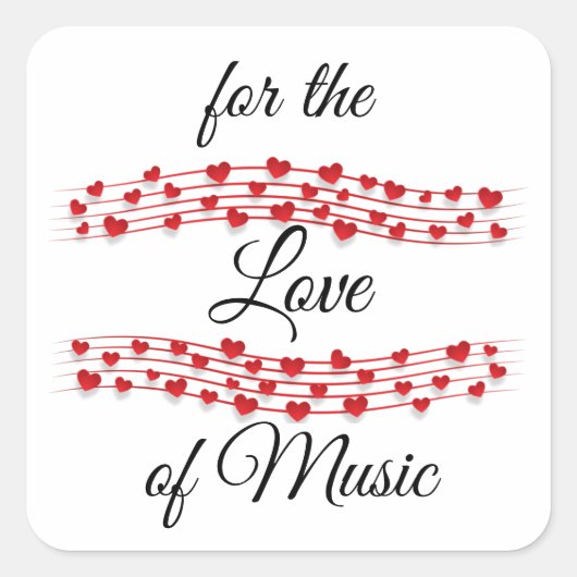 ハートお洒落音楽「音楽の愛のために」 スクエアシール (正面)