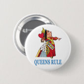 ハートの女王は「クイーンズ・ルール!」と宣言する。 缶バッジ (正面&裏面)