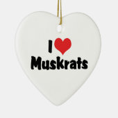 ハートのmuskrats大好き セラミックオーナメント (右)