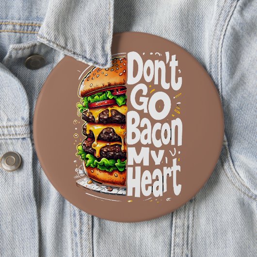 ハートをベーコンにしないでよ 面白い食べ物のしゃれ 缶バッジ (インサイチュ)