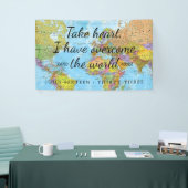 ハートを取れ、私は世界を克服した。 横断幕 (トレードショー)