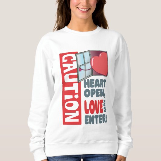 ハートオープン、愛が入るかもしれない(バレンタインデー) スウェットシャツ (正面)