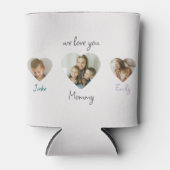 ハートカスタム写真クーラーボックス- We Love You Mom 缶クーラー (正面)
