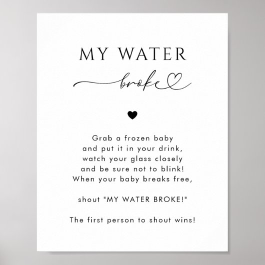 ハートスクリプト私の水が赤ちゃんシャワーのゲームサインを壊した ポスター (正面)