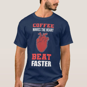 ハートビートより速いカフェイン恋人ギフト Tシャツ