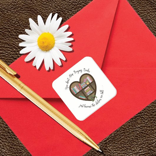 ハート本棚「ストップ買の本は。.......」 スクエアシール