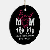 ハート誇りを持ったマーチングバンドMom Like A Regular Mom B セラミックオーナメント (右)