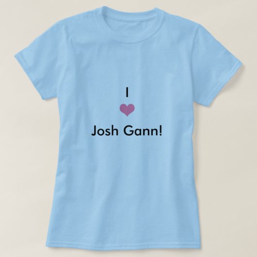 ハート、I、Josh Gann! Tシャツ (デザイン正面)