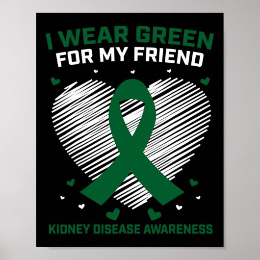 ハートI衣服グリーンfor My Friend Kidney Disease Aw ポスター (正面)