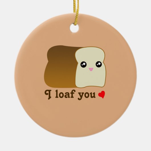 ハートI Loaf Youかわいいパン食おもしろいべパンPun Chris セラミックオーナメント (正面)