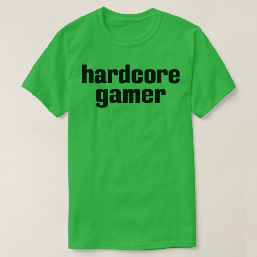 ハードコアゲーマー Tシャツ (デザイン正面)