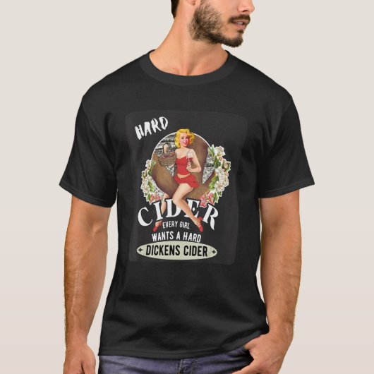 ハードディケンズサイダーホットガール飲むサイダー愛好家 Tシャツ (正面)