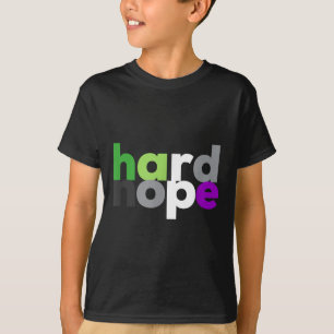 ハードノープ アロエース プライド LGBTQ、LGBT アロ アセ アロマンティック Tシャツ