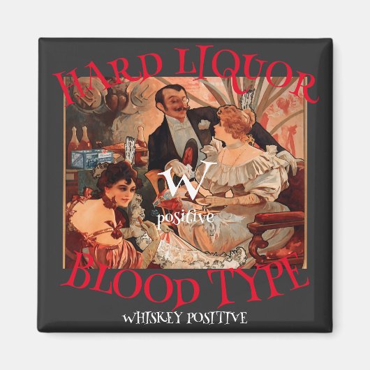 ハードリカー ブラッドタイプ W ポジティブ ウイスキー マグネット (正面)