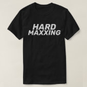 ハード・マックスィング・インターネットスラング・エクストリーム Tシャツ (デザイン正面)