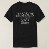 ハーバードの法律は大学のユーモアの白を単に冗談おもしろいにする Tシャツ (デザイン正面)
