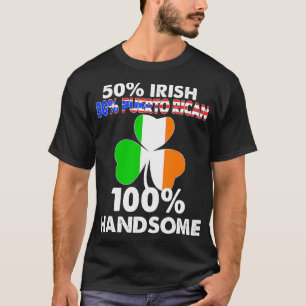 ハーフアイリッシュハーフプエルトリカハンサムSt patricks Tシャツ