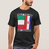 ハーフイタリアンクロアチア伝統イタリアクロアチア Tシャツ (正面)