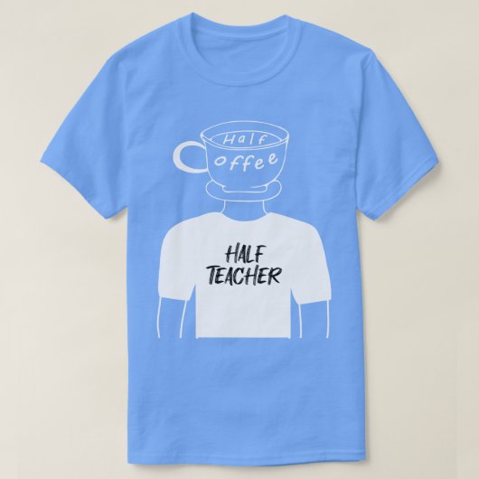 ハーフコーヒーハーフ先生おもしろいヒューマンハイブリッドWhi Tシャツ (デザイン正面)