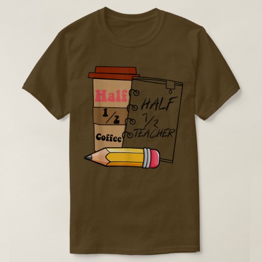 ハーフコーヒーハーフ先生ギフト女性 Tシャツ (デザイン正面)
