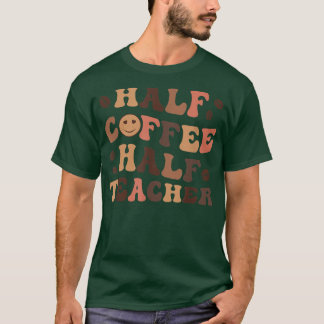 ハーフコーヒーハーフ先生ハッピー先生インスピレーション Tシャツ