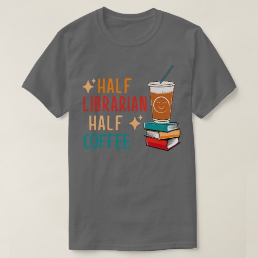 ハーフコーヒーハーフ司書ギフトライブラリーおもしろいLib Tシャツ (デザイン正面)
