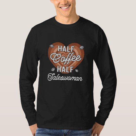 ハーフコーヒーハーフ販売員 Tシャツ (正面)