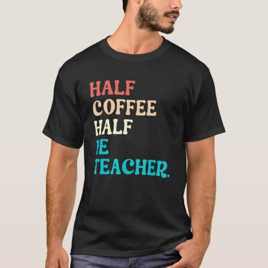 ハーフコーヒーハーフPE先生学校の初日 Tシャツ (正面)