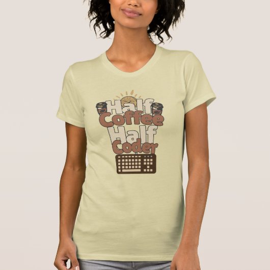 ハーフコーヒー、ハーフコーダー Tシャツ (正面)