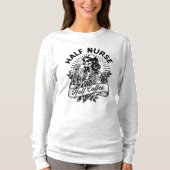 ハーフナースハーフコーヒー引用文 Tシャツ (正面)