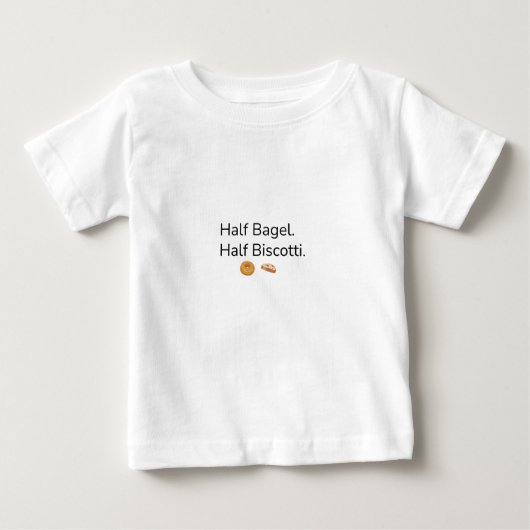ハーフベーグル ハーフビスコッティ Funny Jewtalian ベビーT ベビーTシャツ (正面)