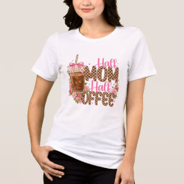 ハーフママ ハーフコーヒーTシャツ – かわいい母の日 トライブレンドTシャツ