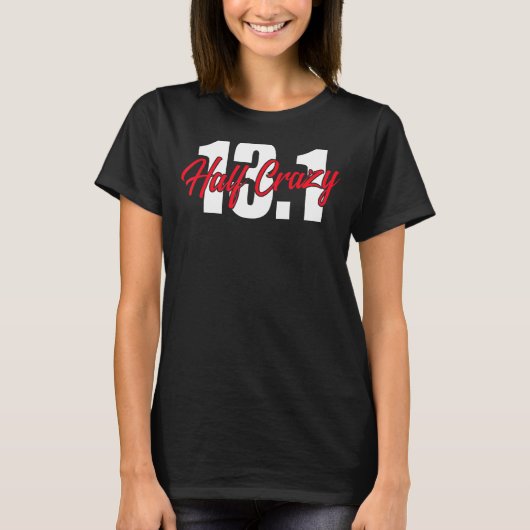 ハーフマラソン13 1マイル半熱狂する半ランニング半クール Tシャツ (正面)