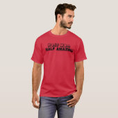 ハーフマン・ハーフ・アメイジング2 Tシャツ (正面フル)