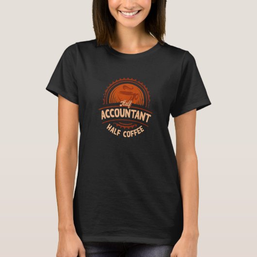 ハーフ会計士ハーフコーヒーCPAユーモア会計 Tシャツ (正面)