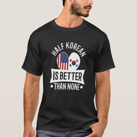 ハーフ韓国人はないよりはまし 1 Tシャツ (正面)
