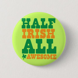 ハーフ・アイリッシュ素晴らし・アおもしろいルスト・パトリックの日 缶バッジ