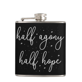 ハーフ・アゴニー、ハーフ・ホープII – 説得引用文 フラスク