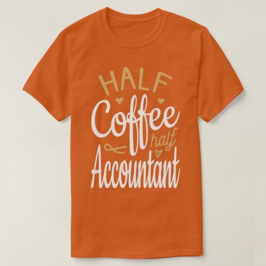 ハーフ・コーヒー会計士 Tシャツ (デザイン正面)