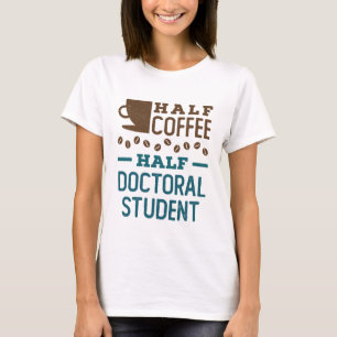 ハーフ・コーヒー博士後期課程 Tシャツ