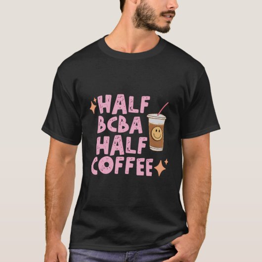 ハーフBcbaハーフおもしろいコーヒーボード認定業務 Tシャツ (正面)